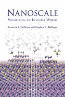 Nanoscale: Visualizing an Invisible World 0262012839 Book Cover