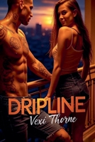 Dripline B0FS64FJPD Book Cover