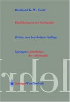 Einführung in die Stochastik: Mit Elementen der Bayes-Statistik und der Analyse unscharfer Information (Springers Lehrbücher der Informatik) (German Edition) 3211008373 Book Cover