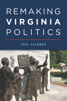 Remaking Virginia Politics 1467151122 Book Cover