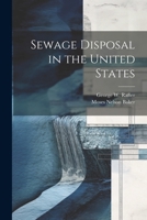 Sewage Disposal in the United States 1022869655 Book Cover