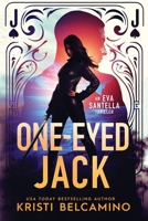 One-Eyed Jack: A Thriller 168533315X Book Cover