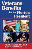 Veterans Benefits for the Florida Resident 0990794024 Book Cover