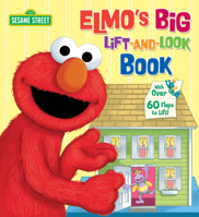 Elmo's Big Lift-And-look Book (Great Big Board Book) 0679844686 Book Cover