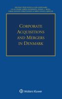 Corporate Acquisitions and Mergers in Denmark 9041169393 Book Cover