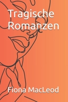 Tragische Romanzen (German Edition) B0DVSHXBJY Book Cover