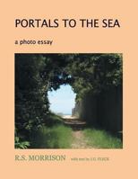 Portals to the Sea: A Photo Essay 1493124331 Book Cover