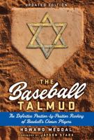 The Baseball Talmud: Koufax, Greenberg, and the Quest for the Ultimate Jewish All-Star Team 0061558435 Book Cover