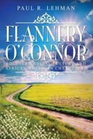 Flannery O'Connor 1682548732 Book Cover