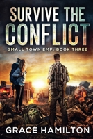 Survive the Conflict 1691766216 Book Cover