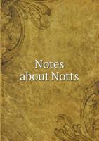 Notes about Notts 1145447562 Book Cover