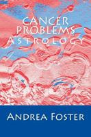 Cancer Problems: Astrology 0997819510 Book Cover