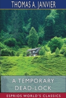 A Temporary Dead-Lock 1982012110 Book Cover