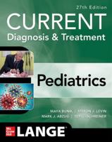 Current Diagnosis & Treatment Pediatrics, 27e 1265739897 Book Cover