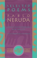 Selected Poems of Pablo Neruda 0802151027 Book Cover