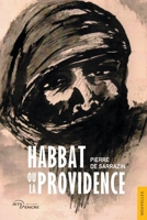 Habbat ou la Providence (French Edition) 2385800551 Book Cover
