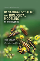 Dynamical Systems for Biological Modeling: An Introduction (Advances in Applied Mathematics) 1032919329 Book Cover