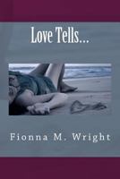 Love Tells... 1495317722 Book Cover