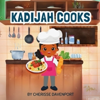Kadijah Cooks B0DXKKSHBR Book Cover
