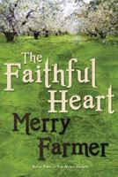 The Faithful Heart 1481974688 Book Cover