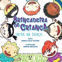 Brincadeira de criança 658053513X Book Cover