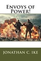 Envoys of Power 1987432959 Book Cover