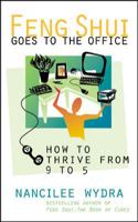 Feng Shui Goes to the Office 0809228726 Book Cover