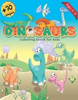 Dinosaur Coloring Book for Kids: Coloring Book Dinosaur for Boys, Girls, Toddlers, Preschoolers, Ages 4-8, Great Gift, Fantastic,, Dinosaur Coloring Pages, Painting B089M41QXG Book Cover