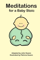 Meditations for a Baby Stoic (Baby Wisdom) 1712819844 Book Cover