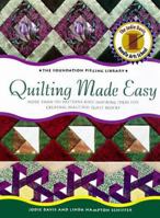 Quilting Made Easy (Foundation Piecing Library) 1567996558 Book Cover