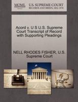 Acord v. U S U.S. Supreme Court Transcript of Record with Supporting Pleadings 1270404938 Book Cover