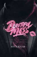 Beautiful Mess: Dark Mafia Romance (Beautiful Scars) B0GPCMK7CP Book Cover