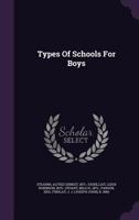 Types of Schools for Boys 1018920145 Book Cover