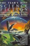 The Year's Best Science Fiction: Thirteenth Annual Collection 0312144512 Book Cover