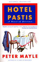 Hotel Pastis: A Novel of Provence 0679402292 Book Cover