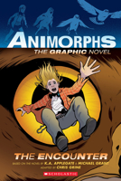 The Encounter (Animorphs Graphix #3) 1338538403 Book Cover