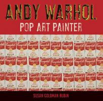 Andy Warhol: Pop Art Painter 081095477X Book Cover