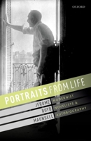 Portraits from Life: Modernist Novelists and Autobiography 019878936X Book Cover
