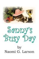 Sanny's Busy Day 1541082680 Book Cover