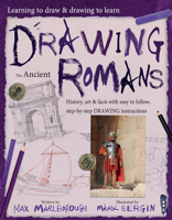 Drawing the Ancient Romans 1912904128 Book Cover