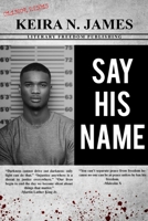 Say His Name B08W3K8SQ6 Book Cover