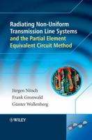 Radiating Nonuniform Transmission-Line Systems and the Partial Element Equivalent Circuit Method 0470845368 Book Cover