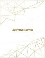 Meeting Notes: Taking Minutes of Meetings Notes, Attendees, and Action items 198653409X Book Cover