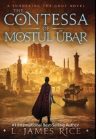 The Contessa of Mostul Ûbar 1951068114 Book Cover