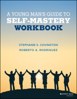 A Young Man's Guide to Self-Mastery, Workbook 1119845408 Book Cover