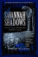 Savannah Shadows: tales from the Midnight Zombie Tour 097925230X Book Cover