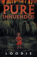 Pure Innuendos 1532081308 Book Cover