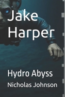 Jake Harper: Hydro Abyss B0FP9MPMQM Book Cover