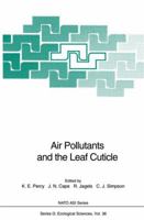 Air Pollutants and the Leaf Cuticle 3642790836 Book Cover