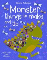 Monster Things to Make and Do (Usborne Activities) 1409566439 Book Cover